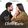 About Chitta Kurta Song